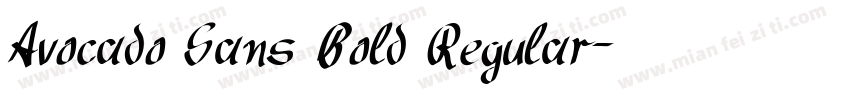 Avocado Sans Bold Regular字体转换